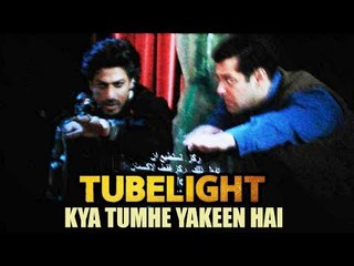 Kya Tumhe Yakeen Hai - Shahrukh Asks Salman To Believe In Yourself - Tubelight