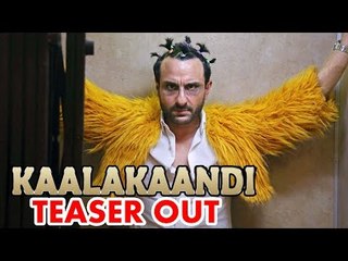 Kaalakaandi Official Teaser Releases | Saif Ali Khan | Akshat Verma