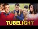 Salman's Tubelight Gets Slow Starts At Overseas Box Office - Disappointing