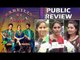 Bareilly Ki Barfi Public Review | Kriti Sanon, Ayushmann And Rajkummar Rao