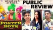 Poster Boys Movie Public Review | Sunny Deol, Bobby Deol, Shreyas Talpade
