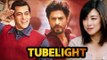 Salman's Tubelight BEATS Shahrukh's Raees Lifetime Collection, Zhu Zhu UNHAPPY On Tubelight Failure