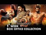 Baahubali 2 | 1st Week BOX OFFICE Collection | Prabhas, Rana Daggubati