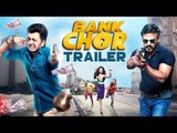 Bank Chor Official Trailer Out | Riteish Deshmukh & Vivek Oberoi