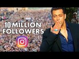 Salman Khan KING Of INSTAGRAM - 10 Million Fans