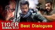 Salman Khan's Tiger Zinda Hai - Thrilling Dialogues