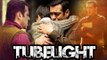 Salman Khan’s Tubelight To Be Distributed By Yash Raj Films Overseas