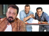 Sanjay Dutt Opens On His Fight And Patch Up With Salman Khan