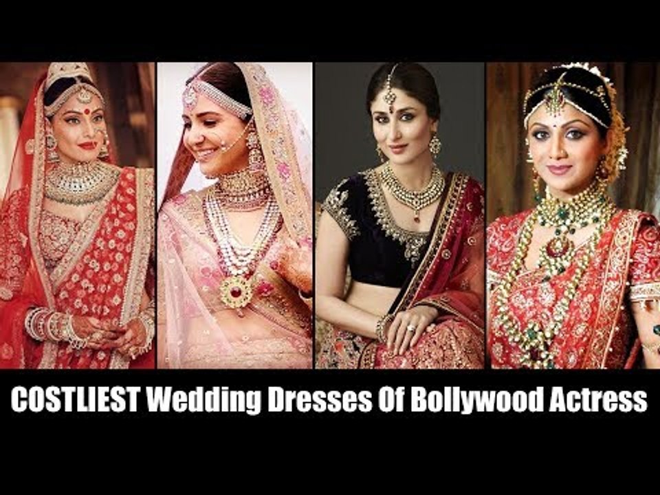 9 Most High Budget Wedding Dresses Of Bollywood Actresses | Kareena, Anushka, Aishwarya