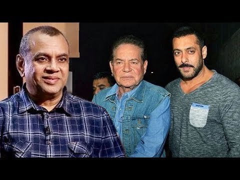 Paresh Rawal REVEALS Common Things Between Salman & His Dad Salim Khan