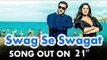 Swag Se Swagat Official Song Release Date Revealed | Tiger Zinda Hai | Salman Khan, Katrina Kaif