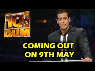 Salman's DUS KA DUM Goes On Air - Date REVEALED