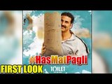 Has Mat Pagli Song - Toilet Ek Prem Katha - First Look - Out