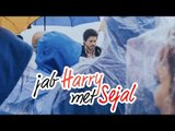 Safar Song Out - Jab Harry Met Sejal | Shahrukh Khan, Anushka Sharma