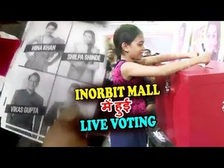 FANS VOTES LIVE In Front Of Hina, Shilpa, Vikas, Luv - Inorbit Mall - Bigg Boss 11