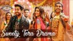 Sweety Tera Drama Song Out | Bareilly Ki Barfi | Kriti Sanon, Ayushmann Khurrana & Rajkummar Rao