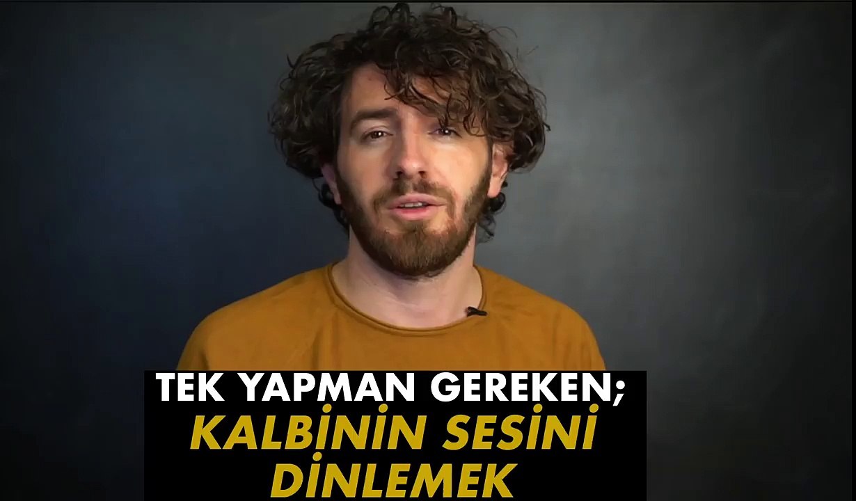 Kalbinin Sesini Dinle