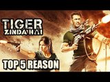 Tiger Zinda Hai Trailer | TOP 5 Reasons To Watch | Salman Khan | Katrina Kaif