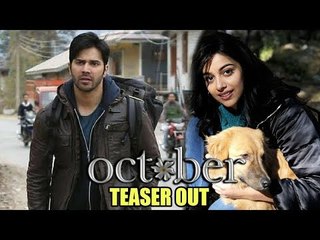 Varun's OCTOBER Teaser Out | Banita Sandhu