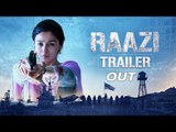 Raazi Official Trailer Out | Alia Bhatt | Vicky Kaushal | Directed by Meghna Gulzar