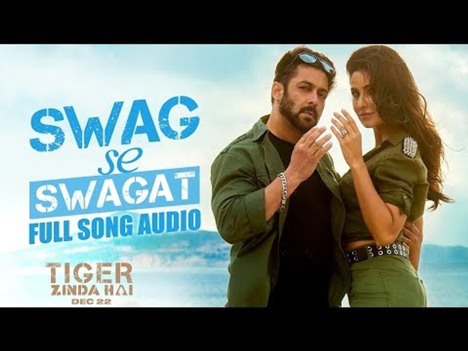 Swag Se Swagat - Full Song Audio | Tiger Zinda Hai | Salman & Katrina | Vishal And Shekhar