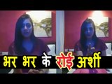 Arshi Khan CRYING VIDEO After Eviction From Salman Khan Show Goes Viral