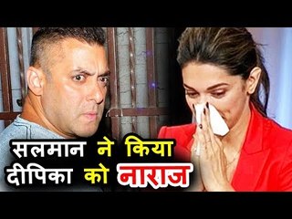 Deepika Padukone UNHAPPY With Salman Khan's Comment
