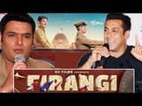 Salman Khan Promotes Kapil Sharma's Firangi