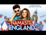 Arjun Kapoor - Parineeti Chopra's Namaste England FIRST LOOK POSTER Out