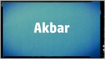 Significado Nombre AKBAR - AKBAR Name Meaning