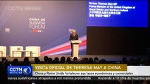 China y Reino Unido fortalecen sus lazos económicos y comerciales