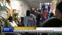 El primer Instituto Confucio del mundo nace en Ciudad de México
