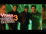 Salman Khan With Dharmendra On Yamla Pagla Deewana 3 Sets