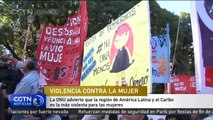 La ONU advierte que la región de América Latina y el Caribe es la más violenta para las mujeres