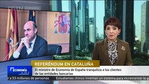 El ministro de Economía de España tranquiliza a los clientes de las entidades