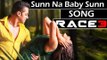 RACE 3 Song - Sunn Na Baby Sunn - Salman Khan, Jacqueline Fernandez - Shoot
