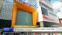 Wanda venderá 13 proyectos turísticos y 76 hoteles a Sunac China por 9.300 millones de dólares
