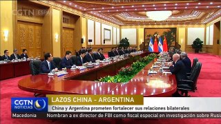 China y Argentina prometen fortalecer sus relaciones bilaterales