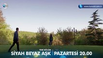 Siyah Beyaz Aşk 28. Bölüm Fragmanı