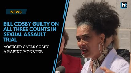 Bill Cosby found guilty on all three counts of sexual assault