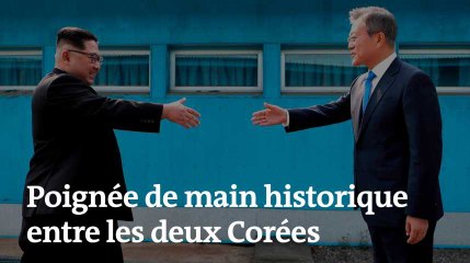 Poignée de main historique entre les deux Corées