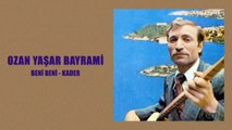Ozan Yaşar Bayrami - Beni Beni / Kader (45'lik)