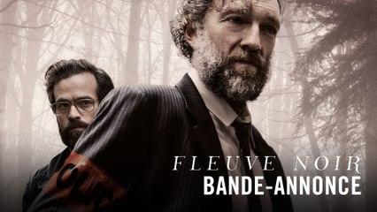 Fleuve Noir  avec Vincent Cassel & Romain Duris