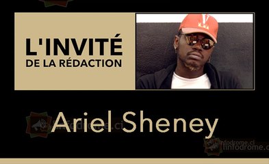 L'invité de la rédaction : Ariel Sheney, artiste chanteur