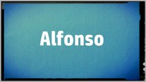 Significado Nombre ALFONSO - ALFONSO Name Meaning