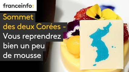 Sommet des deux Corées - Vous reprendrez bien un peu de mousse