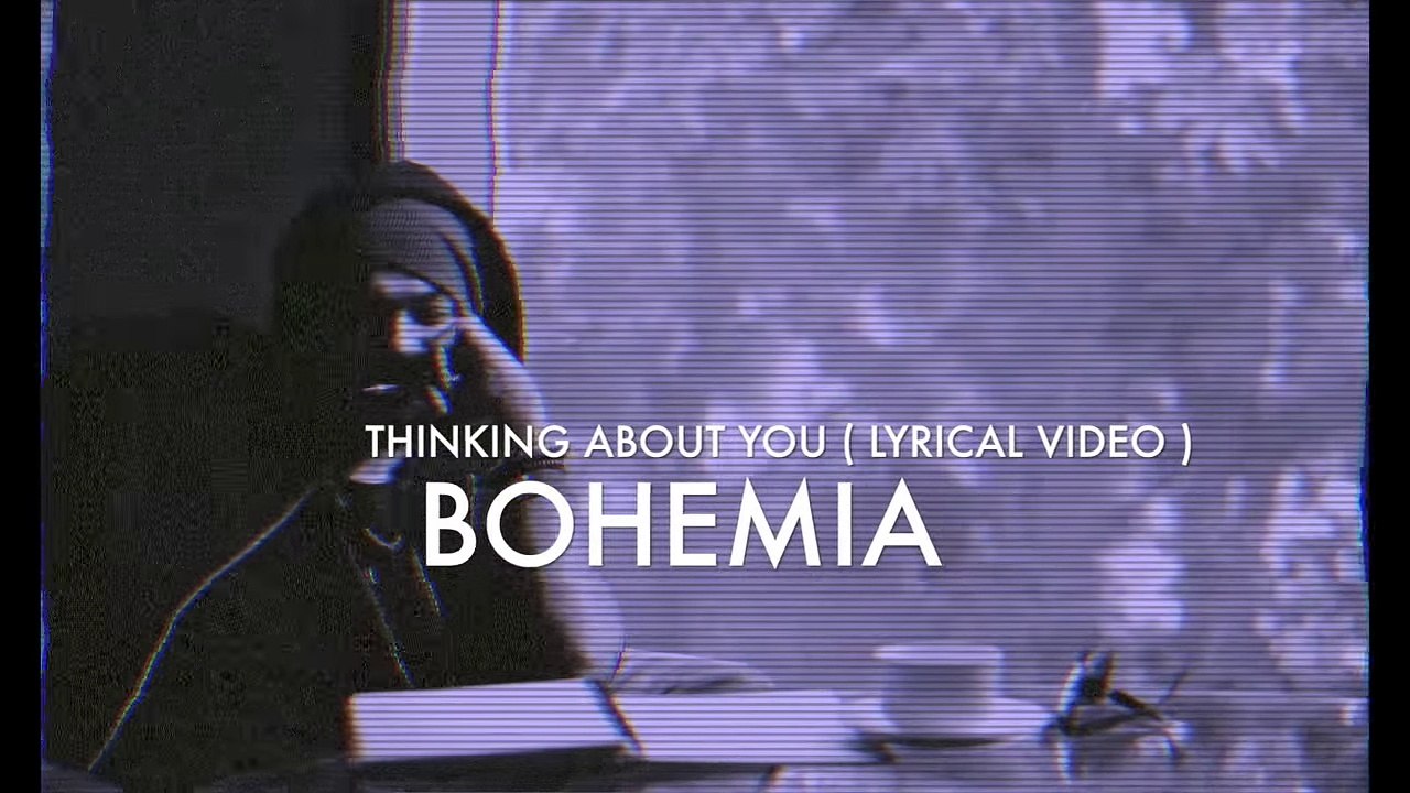 (1) Thinking About You - Bohemia ( rap only ) Lyrics video - YouTube