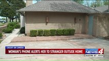 App Alerts Woman to Stranger Outside Her Home