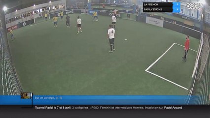 But de bandigou (4-4) - LA  FRENCH Vs FAMILY DUCKS - 27/04/18 19:30 - 2018 LIGUE vendredi A février