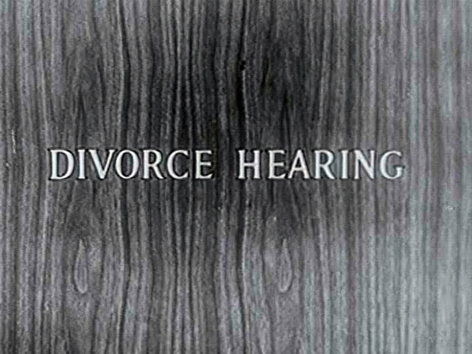 Divorce Hearing #1